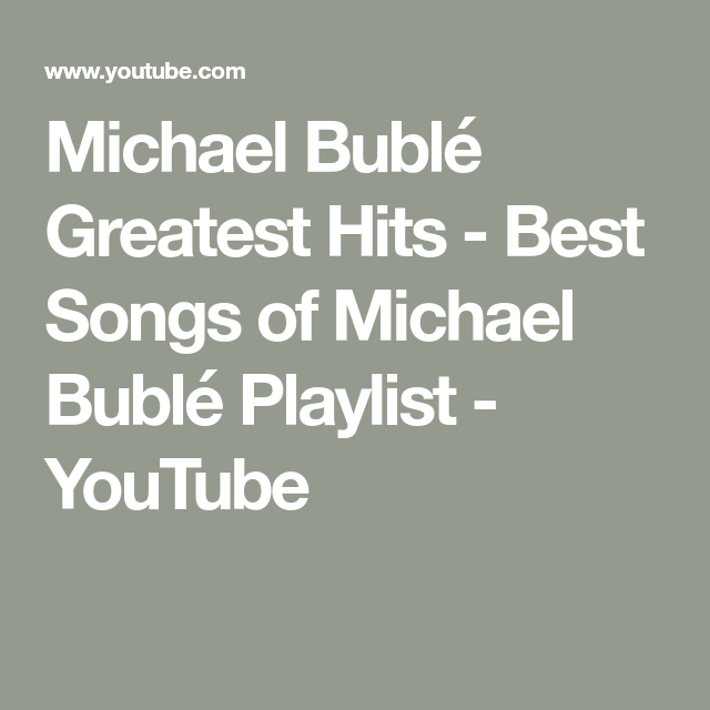michael buble youtube hits